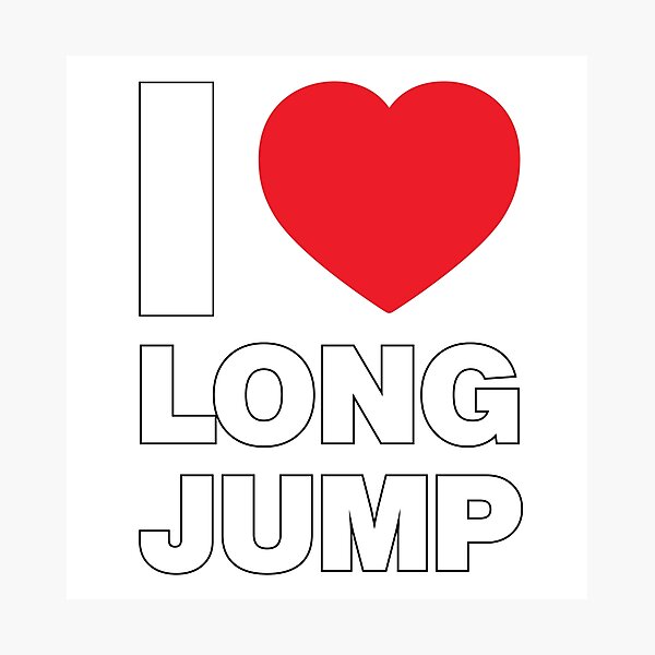 Item preview, I Love Long Jump designed and sold by Thestarrysky.