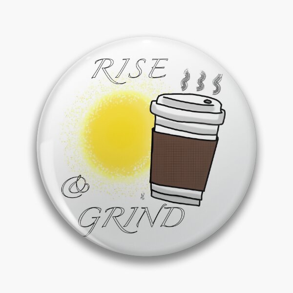 Item preview, rise & grind! designed and sold by sydneykelley01.