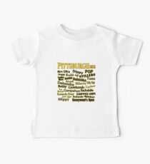 PittsburghEse - Die besondere Sprache der westlichen PA Baby T-Shirt