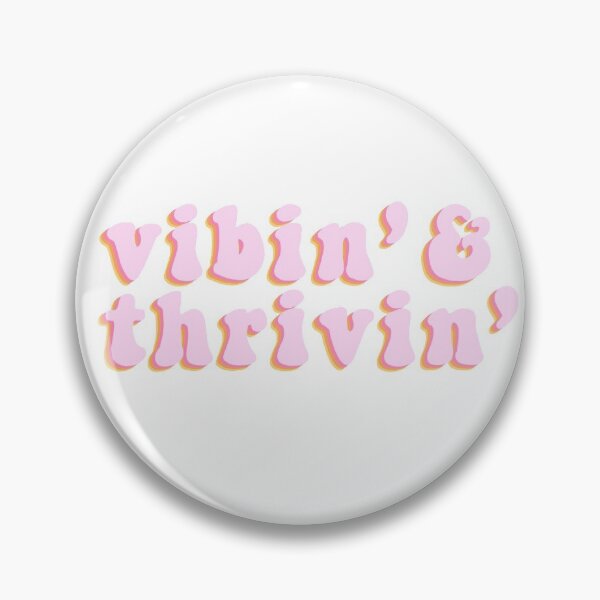 Item preview, Vibin’ & Thrivin’ designed and sold by Hailey Bianco.