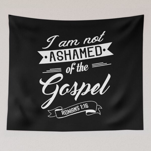 Item preview, Bible Verse I am not ashamed of the gospel Romans 1:16 designed and sold by KA DESIGNS.