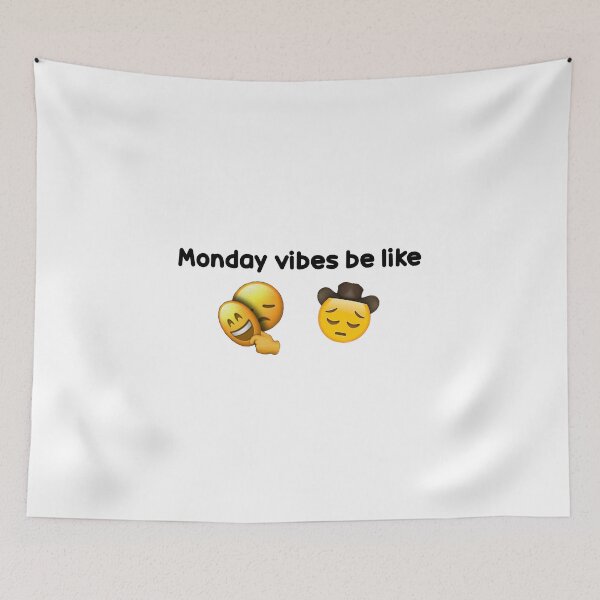 Item preview, Monday Vibes Be Like :( designed and sold by Matt Xander Ledger.