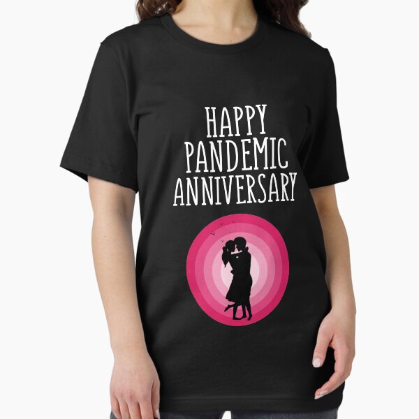 Item preview, Happy Pandemic Anniversary designed and sold by Merch By ika.