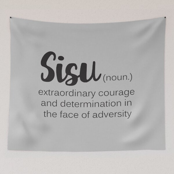 Item preview, Sisu Word Definition Courage Determination designed and sold by Kit Cronk.