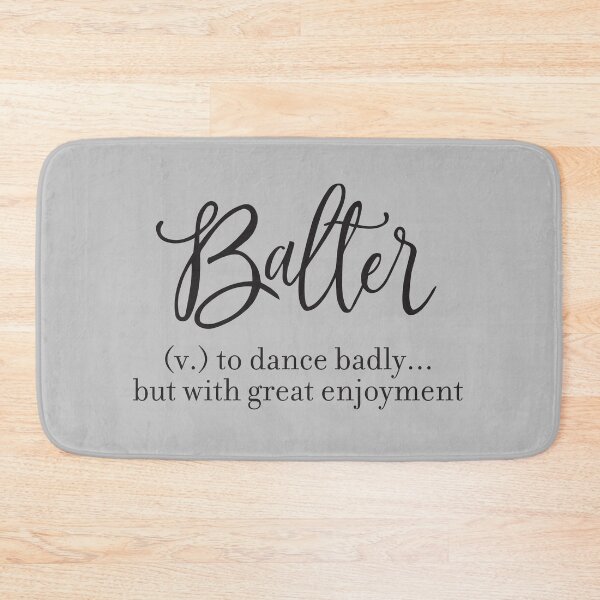 Item preview, Balter Definition Dancing Badly designed and sold by Kit Cronk.
