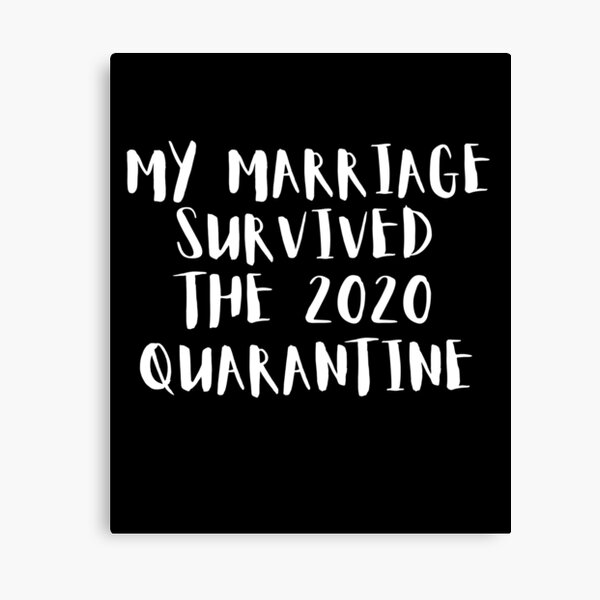 Item preview, My Marriage Survived The 2020 Quarantine designed and sold by Merch By ika.