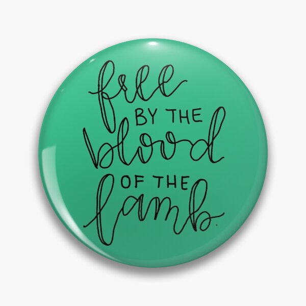 Item preview, free by the blood of the Lamb designed and sold by elliedilworth.