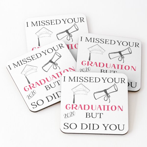 Item preview, missed your graduation but so did you designed and sold by BAISSANE.
