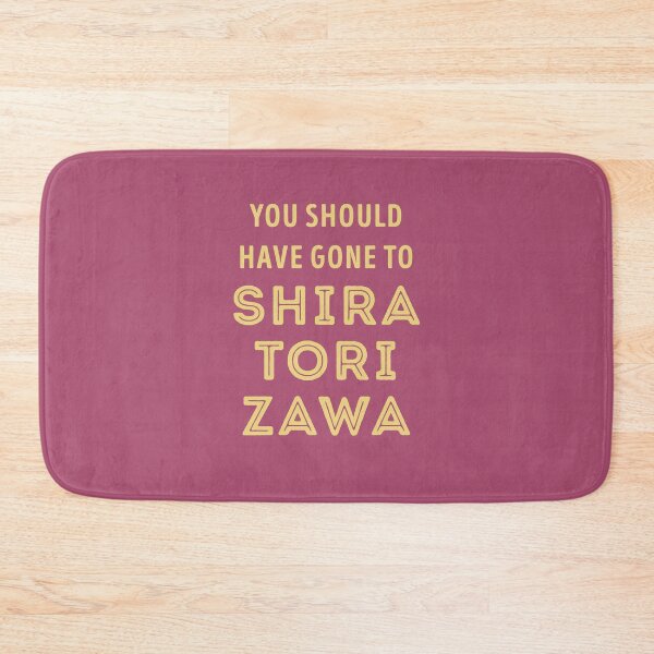 Item preview, You should have gone to Shiratorizawa designed and sold by teeworthy.