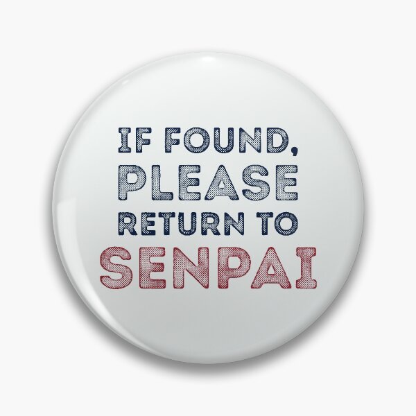 Item preview, If Found, Please Return to Senpai / I am Senpai (Couple Shirt) Version 4 designed and sold by teeworthy.