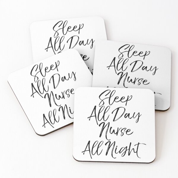 Artikelvorschau, Sleep All Day Nurse All Night entworfen und verkauft von TNDesignStudio.