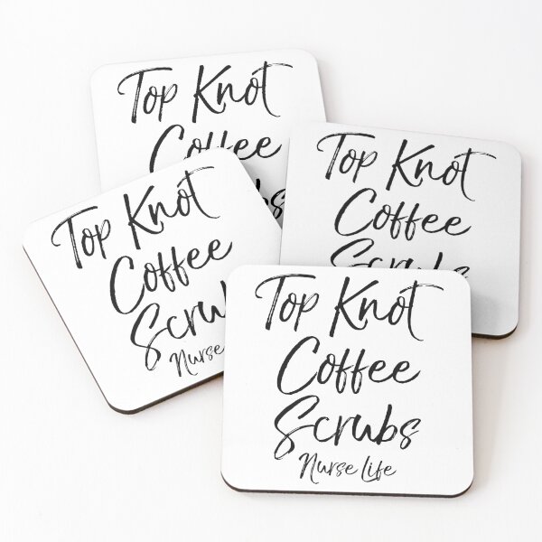 Item preview, Top Knot Coffee Scrubs Nurse Life designed and sold by TNDesignStudio.