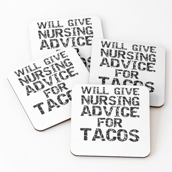 Item preview, Will Gift Nursing Advice for Tacos Nurse Gift Quote designed and sold by TNDesignStudio.