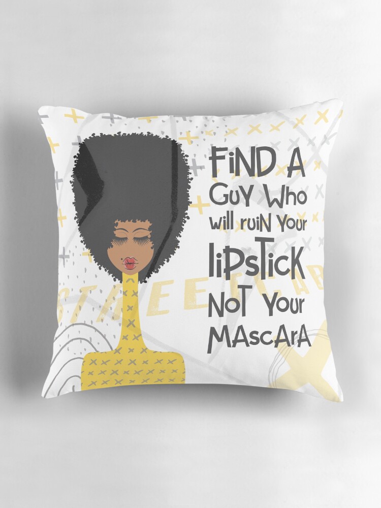 Thumbnail 3 of 4, Pillow, Find A Guy Who Will Ruin Your Lipstick Not Your Mascara designed and sold by 6256design.