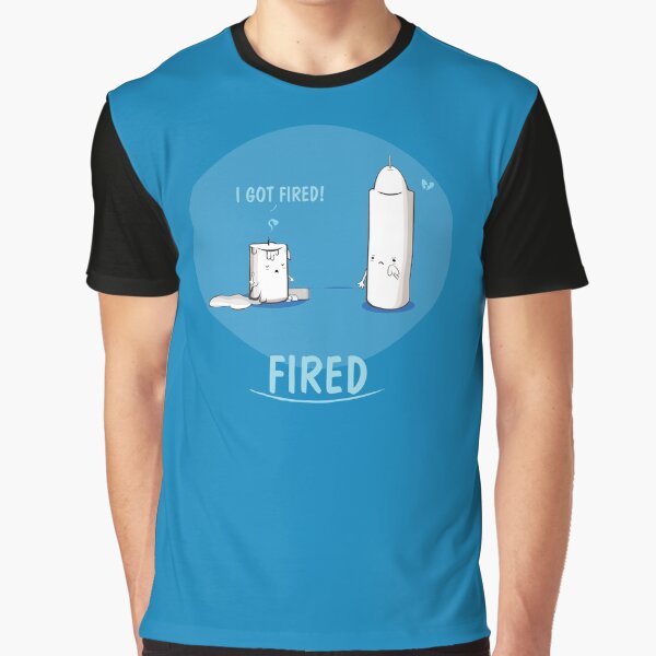 Fired Graphic T-Shirt
