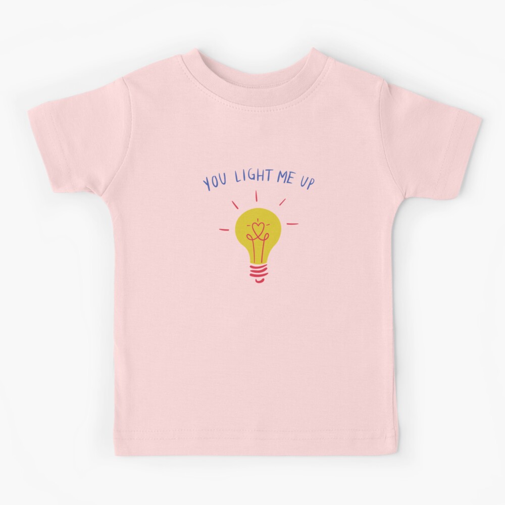 Light bulb on glowing You light up my life Kids T-Shirt by