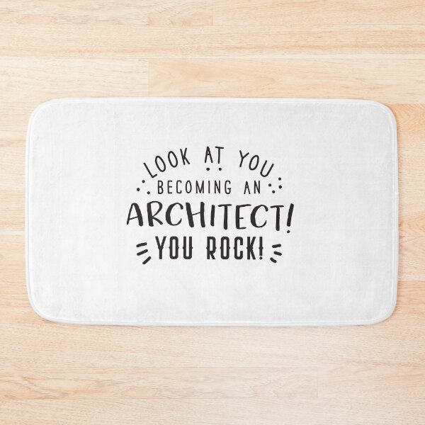 Item preview, Look at you becoming an architect YOU ROCK! designed and sold by jazzydevil.