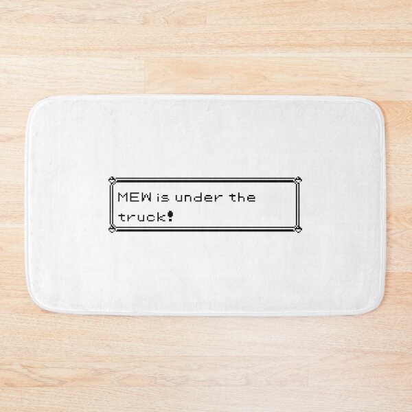 Item preview, Mew Is Under The Truck! designed and sold by bigbearbadman.