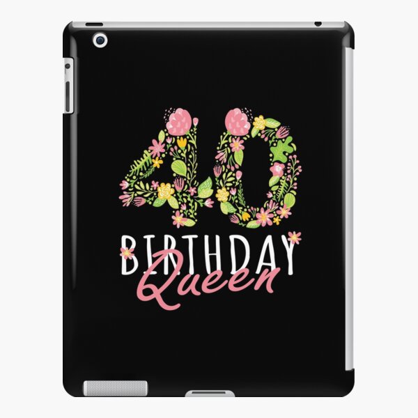 Funda y vinilo para iPad for Sale con la obra «Mujeres 40 años 40 cumpleaños  Para mujeres Reina 40 y fabuloso» de anniversaryshop