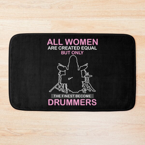 Artikelvorschau, All women are created equal Schlagzeug Musik entworfen und verkauft von redshirtz.