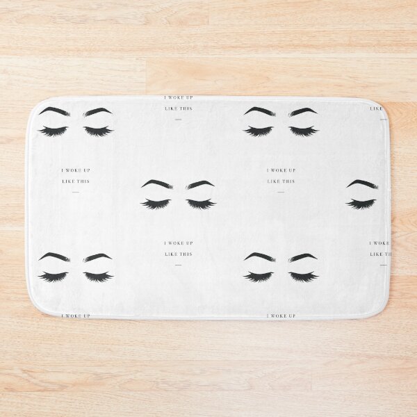 Item preview, I Woke Up Like This - Lashes and Brows designed and sold by Naomillustrates.