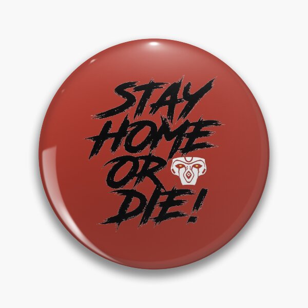 Item preview, Stay Home or Die! designed and sold by kamao26.
