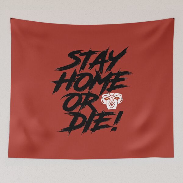 Item preview, Stay Home or Die! designed and sold by kamao26.