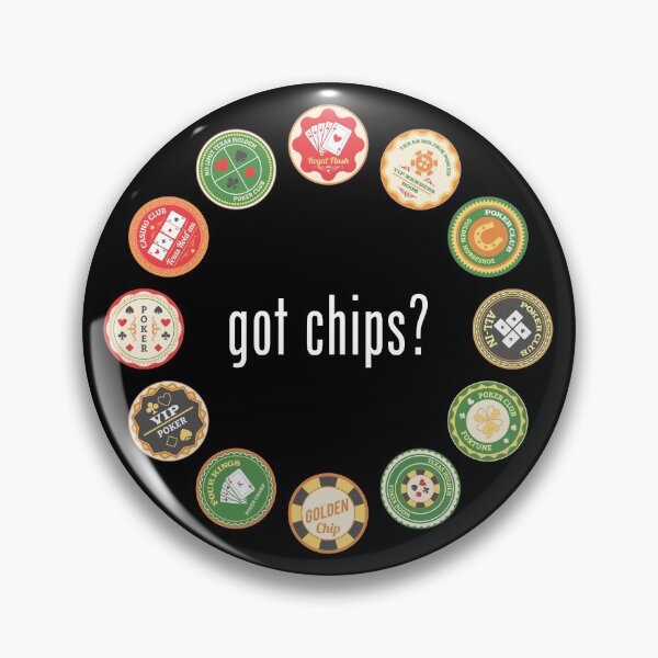 Item preview, got chips? designed and sold by PokerDay.