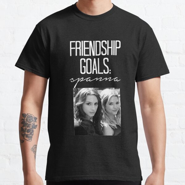 friendship goals t shirt