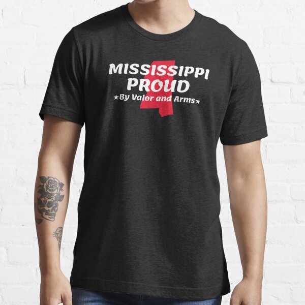 Mississippi Proud State Motto By Valor And Arms design Essential T-Shirt