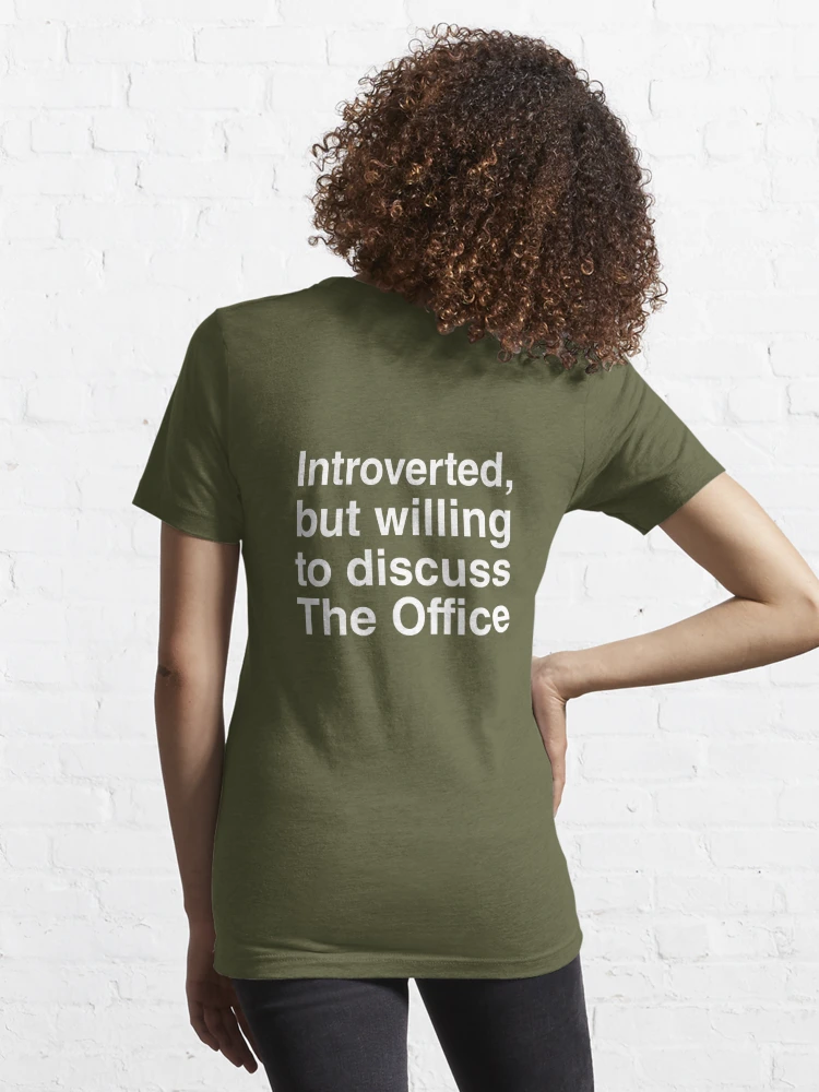 Introverted, but willing to discuss The Office Essential T-Shirt for Sale  by ApparelFactory