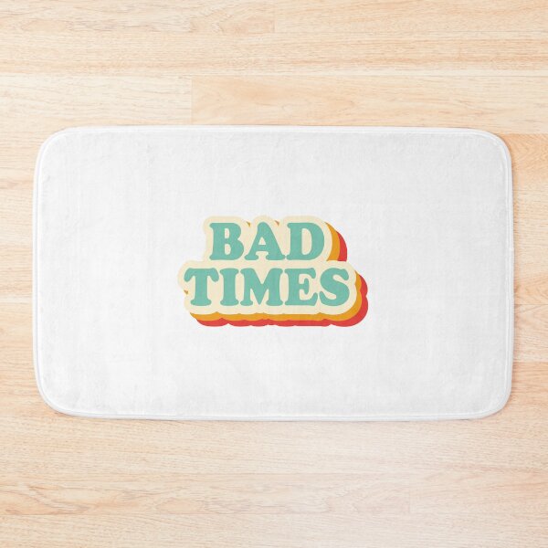 Item preview, Bad Times  designed and sold by Fiends.