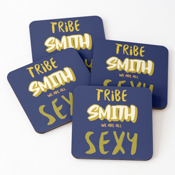 Item preview, Tribe Smith we are all SEXY designed and sold by domdjs4239.