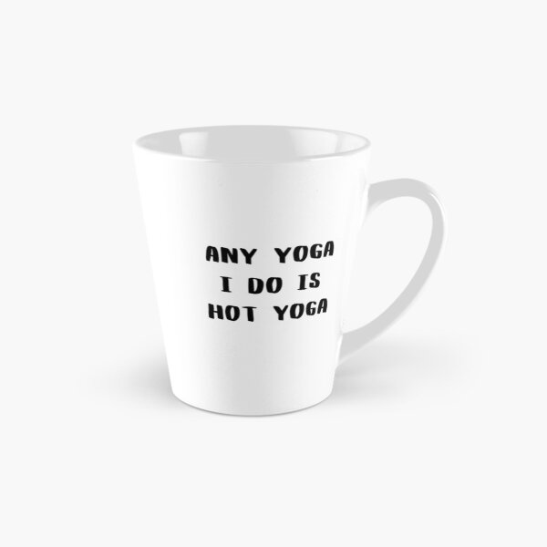 Item preview, Any Yoga I Do is Hot Yoga designed and sold by CatMonkStudios.