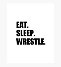 Eat Sleep Wrestle - Wrestling Design Photographic Print