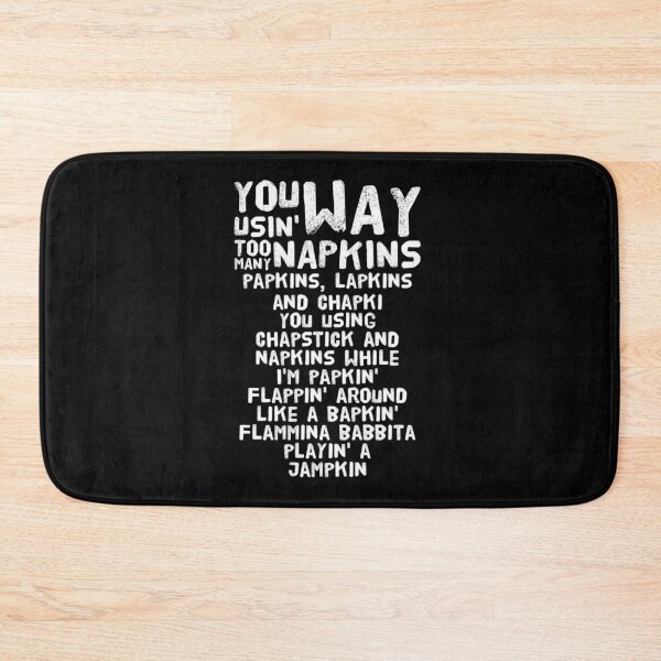 Item preview, “You using way too many napkins” - Eminem designed and sold by Modestquotes.