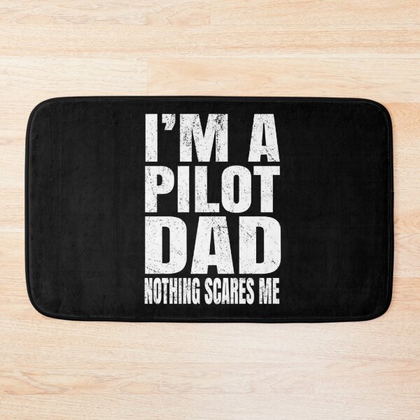 Item preview, I'm A Pilot Dad Nothing Scares Me Airline Pilots Retirement product designed and sold by Grabitees.