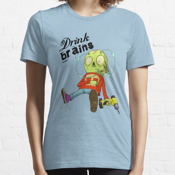 Drink Brains Essential T-Shirt