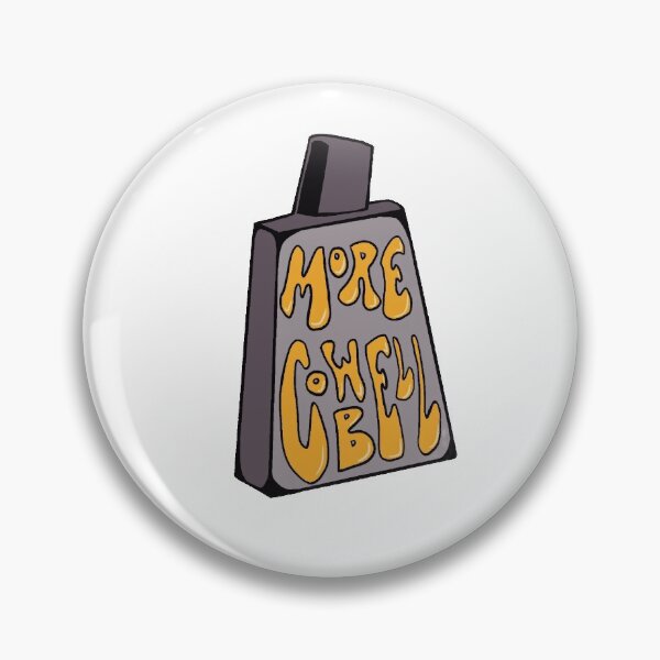 Item preview, MORE COWBELL designed and sold by kaylawalters19.