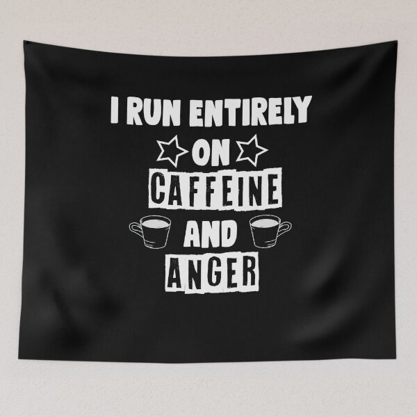 Item preview, I run entirely on CAFFEINE & Anger Funny Womens T-shirt. Unisex / Mens / Womens Funny Shirts. designed and sold by Noussairox.