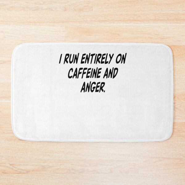 Item preview, I run entirely on CAFFEINE & Anger Funny Womens T-shirt. Unisex / Mens / Womens Funny Shirts. designed and sold by Noussairox.