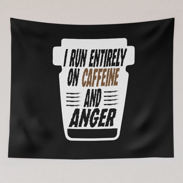 Item preview, I run entirely on CAFFEINE & Anger Funny Womens T-shirt. Unisex / Mens / Womens Funny Shirts. designed and sold by Noussairox.