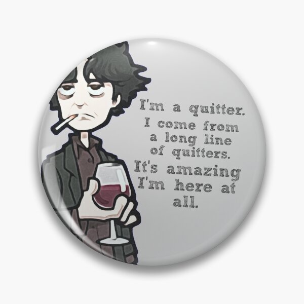 Item preview, I'm A Quitter designed and sold by -JustJames-.