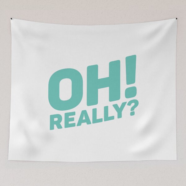 Item preview, Oh! Really? Aqua designed and sold by nobody754.