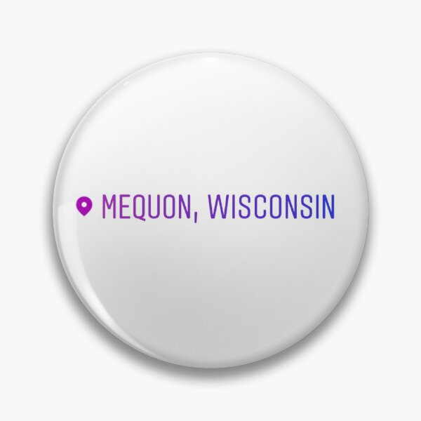 Item preview, Mequon Wisconsin Location designed and sold by geekspeakjunk.
