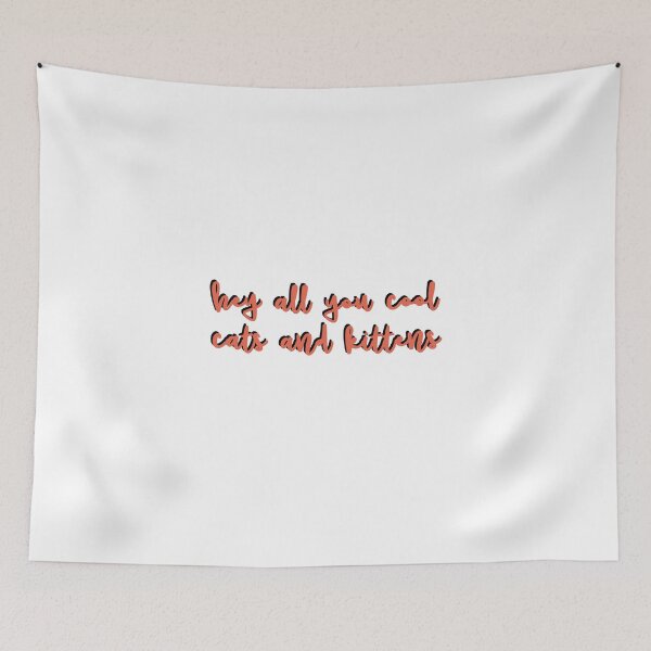 Item preview, Hey All You Cool Cats and Kittens designed and sold by kschneck15.