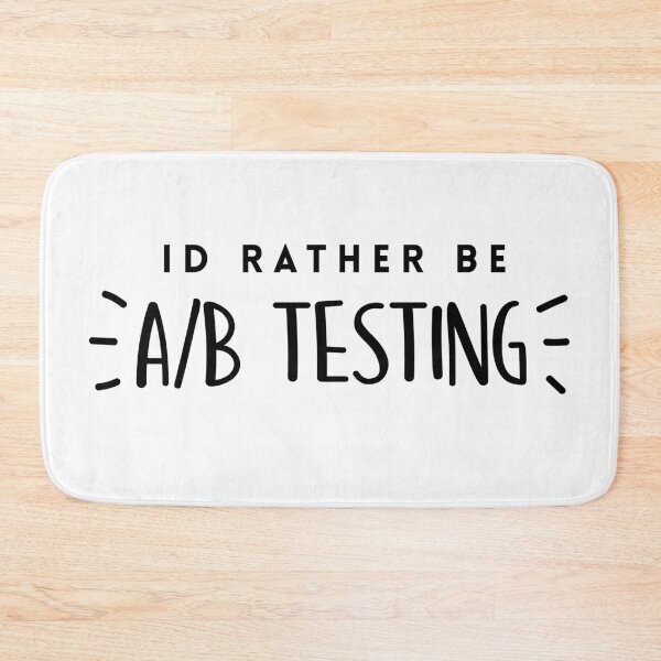 Item preview, ID Rather be A / B Testing designed and sold by Inspire Creativity.