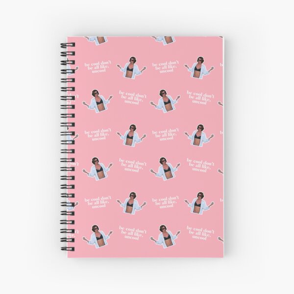 Be Cool Don't be all like, uncool. iconic Luann de Lesseps moment Spiral Notebook