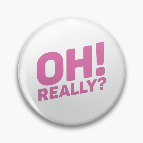 Item preview, Oh! Really? Pink designed and sold by nobody754.