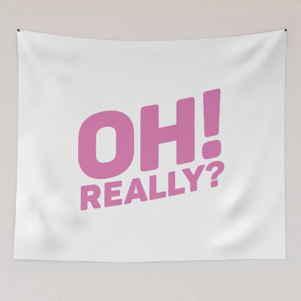 Item preview, Oh! Really? Pink designed and sold by nobody754.